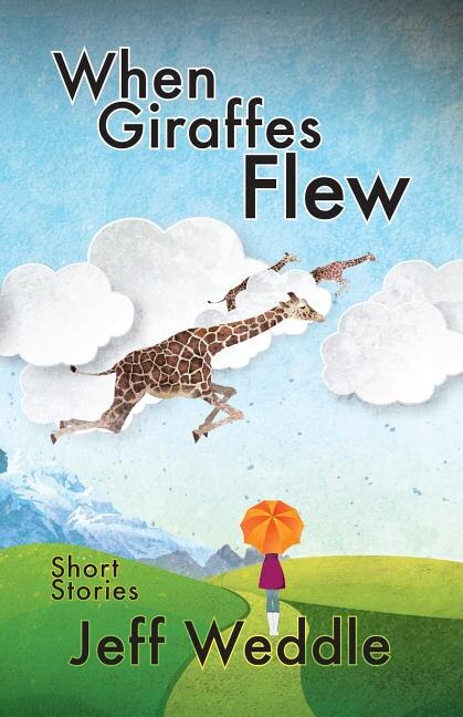 Front cover_When Giraffes Flew