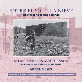 Couverture_Entre el sol y la nieve / Escritos de fin de siglo y después