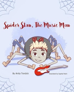 Front cover_Spider Stan, The Music Man