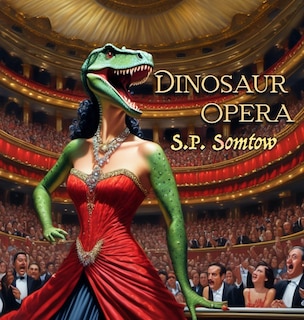Front cover_Dinosaur Opera