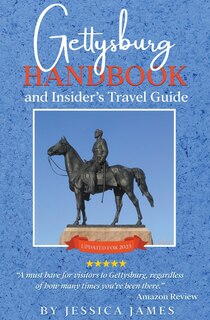 Front cover_Gettysburg Handbook and Insider's Travel Guide