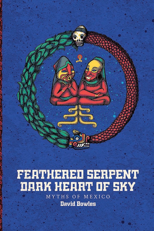 Front cover_Feathered Serpent, Dark Heart of Sky