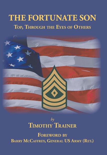 The Fortunate Son: Top, Through the Eyes of Others by Timothy Trainer