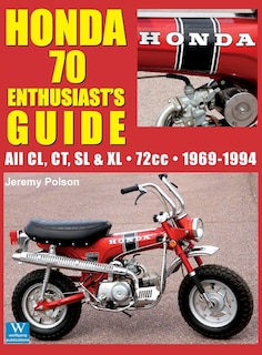 Couverture_Honda 70 Enthusiast's Guide