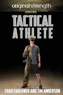 Front cover_Original Strength for the Tactical Athlete