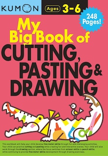Couverture_Kumon My Big Book of Cutting, Pasting, & Drawing