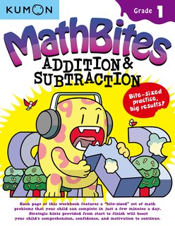 Front cover_Kumon Math Bites: Grade 1 Addition & Subtraction
