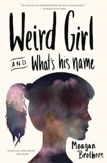 Front cover_Weird Girl And What's His Name