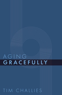 Front cover_Aging Gracefully