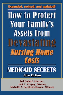 Front cover_How To Protect Your Family's Assets From Devastating Nursing Home Costs