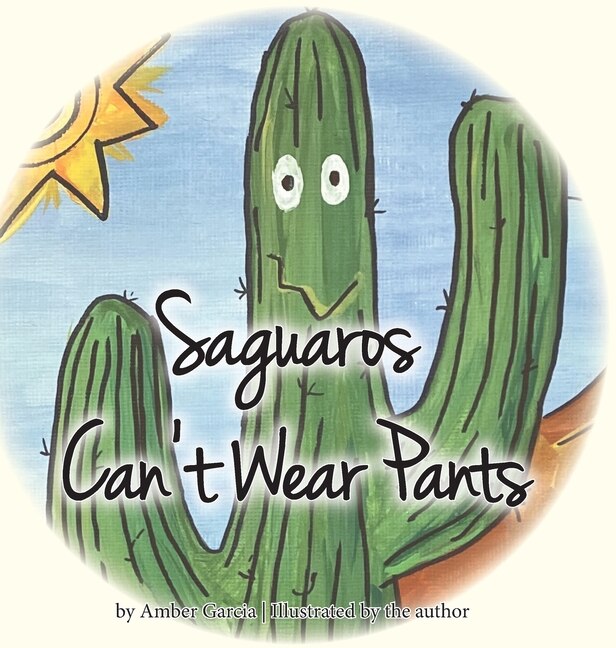 Front cover_Saguaros Can't Wear Pants