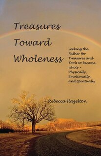 Front cover_Treasures Toward Wholeness