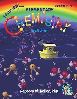 Front cover_Focus On Elementary Chemistry Student Textbook 3rd Edition (softcover)