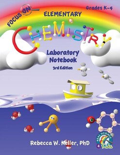 Couverture_Focus On Elementary Chemistry Laboratory Notebook 3rd Edition