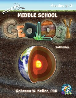 Couverture_Focus On Middle School Geology Student Textbook 3rd Edition (softcover)