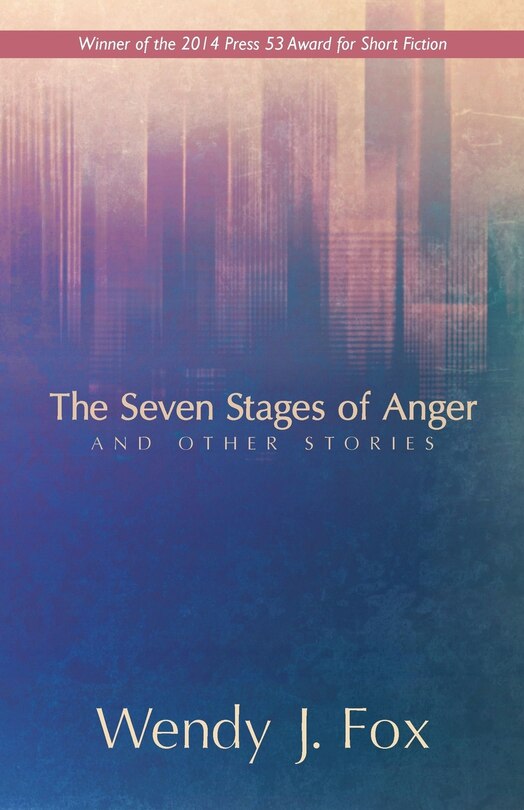 Front cover_The Seven Stages of Anger and Other Stories
