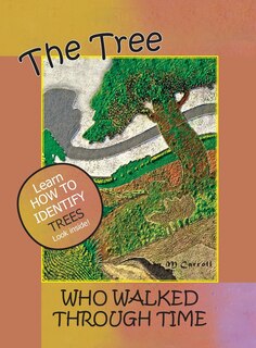 Front cover_The Tree Who Walked Through Time