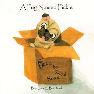 Front cover_A Pug Named Pickle