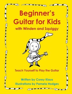 Front cover_Beginner's Guitar for Kids with Winden and Squiggy