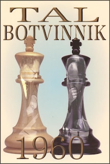 Front cover_Tal-Botvinnik 1960