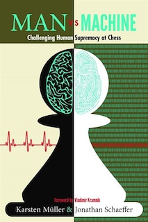 Man vs. Machine: Challenging Human Supremacy at Chess