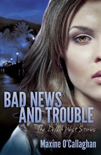 Front cover_Bad News And Trouble