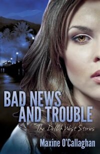 Front cover_Bad News And Trouble