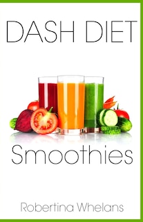 Front cover_DASH Diet Smoothies
