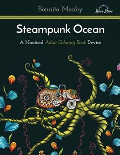 Steampunk Ocean: A Nautical Adult Coloring Book Device