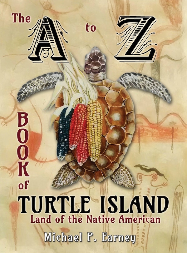 Front cover_The A to Z Book of Turtle Island, Land of the Native American