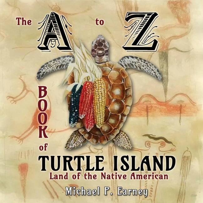 Front cover_The A to Z Book of Turtle Island, Land of the Native American