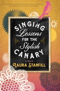 Couverture_Singing Lessons for the Stylish Canary