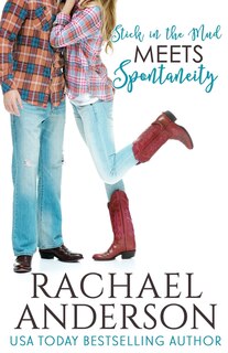 Couverture_Stick in the Mud Meets Spontaneity (Meet Your Match, book 3)