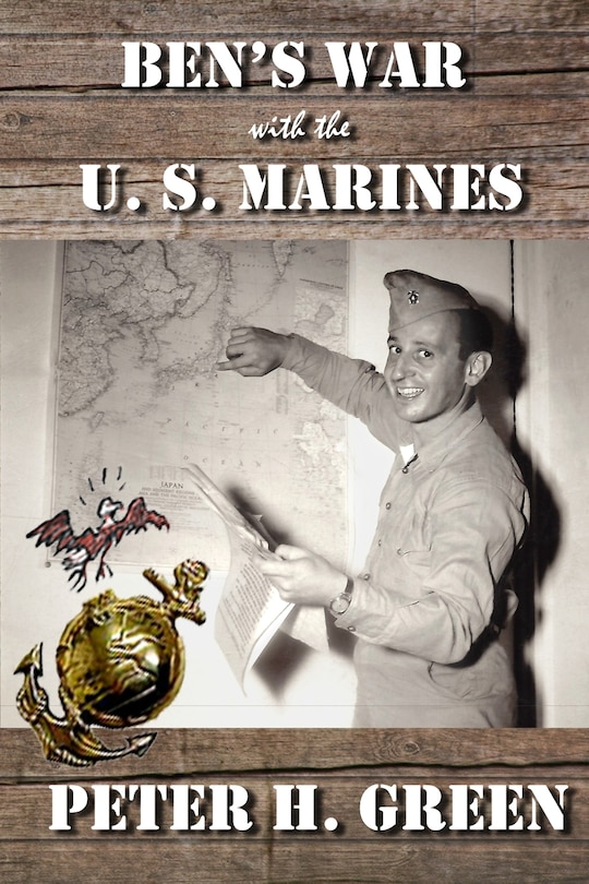 Front cover_Ben's War with the U. S. Marines