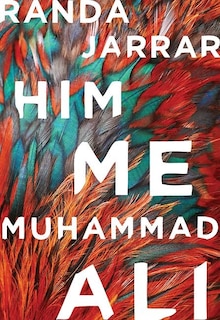 Front cover_Him, Me, Muhammad Ali