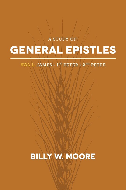 Front cover_A Study of General Epistles Vol. 1