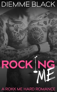 Couverture_Rocking Me