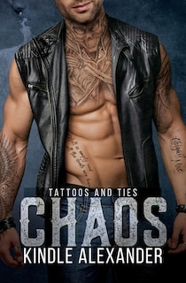 Chaos: A Romantic Suspense with Strong Male Leads