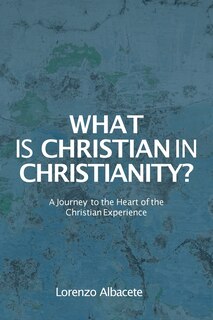 Couverture_What is Christian in Christianity?