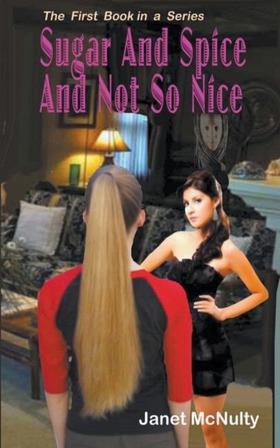 Front cover_Sugar And Spice And Not So nice