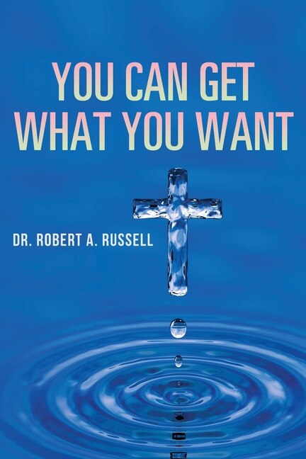Front cover_You Can Get What You Want
