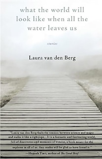 Couverture_What The World Will Look Like When All The Water Leaves Us