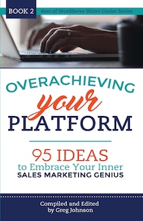 Front cover_Overachieving Your Platform