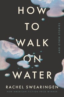 Front cover_How to Walk on Water and Other Stories