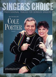 Sing The Songs Of Cole Porter, Volume 2: Singer's Choice - Professional Tracks For Serious Singers