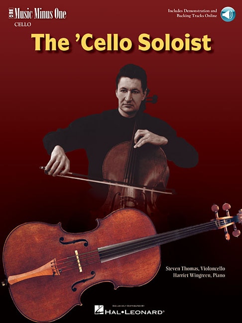 The Cello Soloist - Classic Solos For Cello And Piano: Book With Online Audio