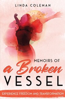 Front cover_Memoirs of a Broken Vessel