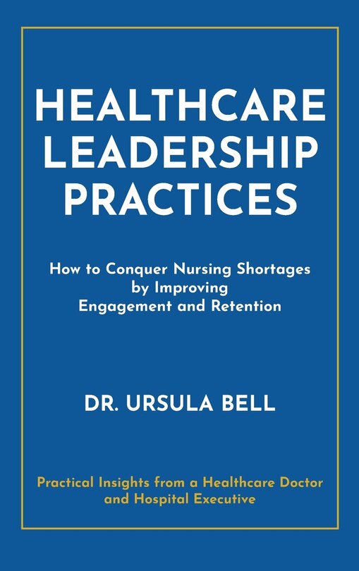 Front cover_Healthcare Leadership Practices