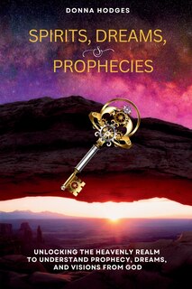 Couverture_Spirits, Dreams, and Prophecies