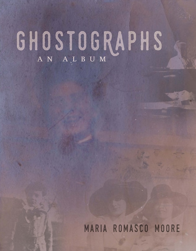 Front cover_Ghostographs: An Album